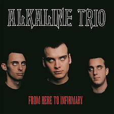 From Here to Infirmary album art.