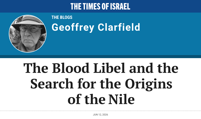 The Times of Israel header - The Blood Libel and the Search for the Origins of the Nile