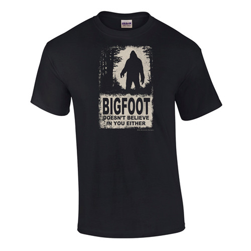 Funny Bigfoot T-Shirt – "Bigfoot Doesn’t Believe In You Either" Humor Graphic Tee For Men & Women - View #5