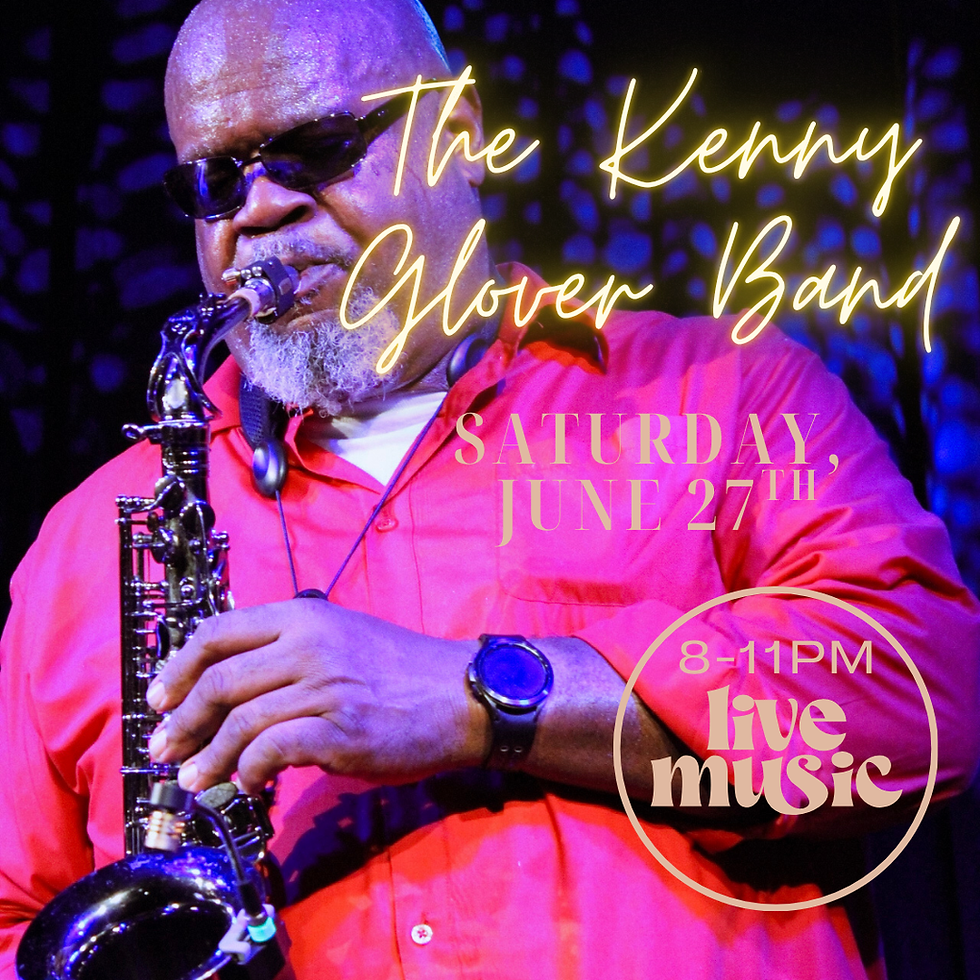 Saturday Night Live w/The Kenny Glover Band!