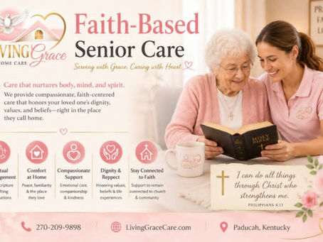 Faith-Based Senior Care in Paducah: Compassion That Feels Like Family