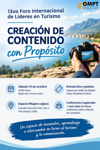 La Organización Mundial de Periodismo Turístico realizará el 13vo Foro Internacional de Líderes en Turismo: “Creación de Contenido con Propósito”
