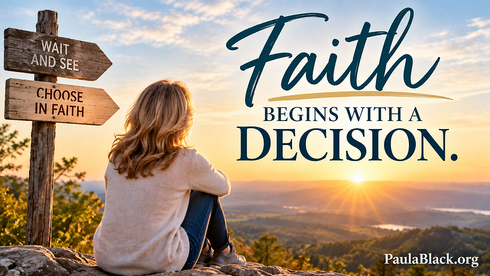 Faith Begins With a Decision