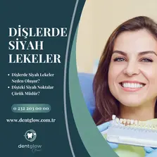 Dişlerde Siyah Lekeler: Neden Oluşur ve Nasıl Giderilir?