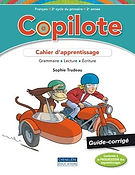 Copilote - 2e cycle (2e année) - Guide-corrigé - Version imprimée