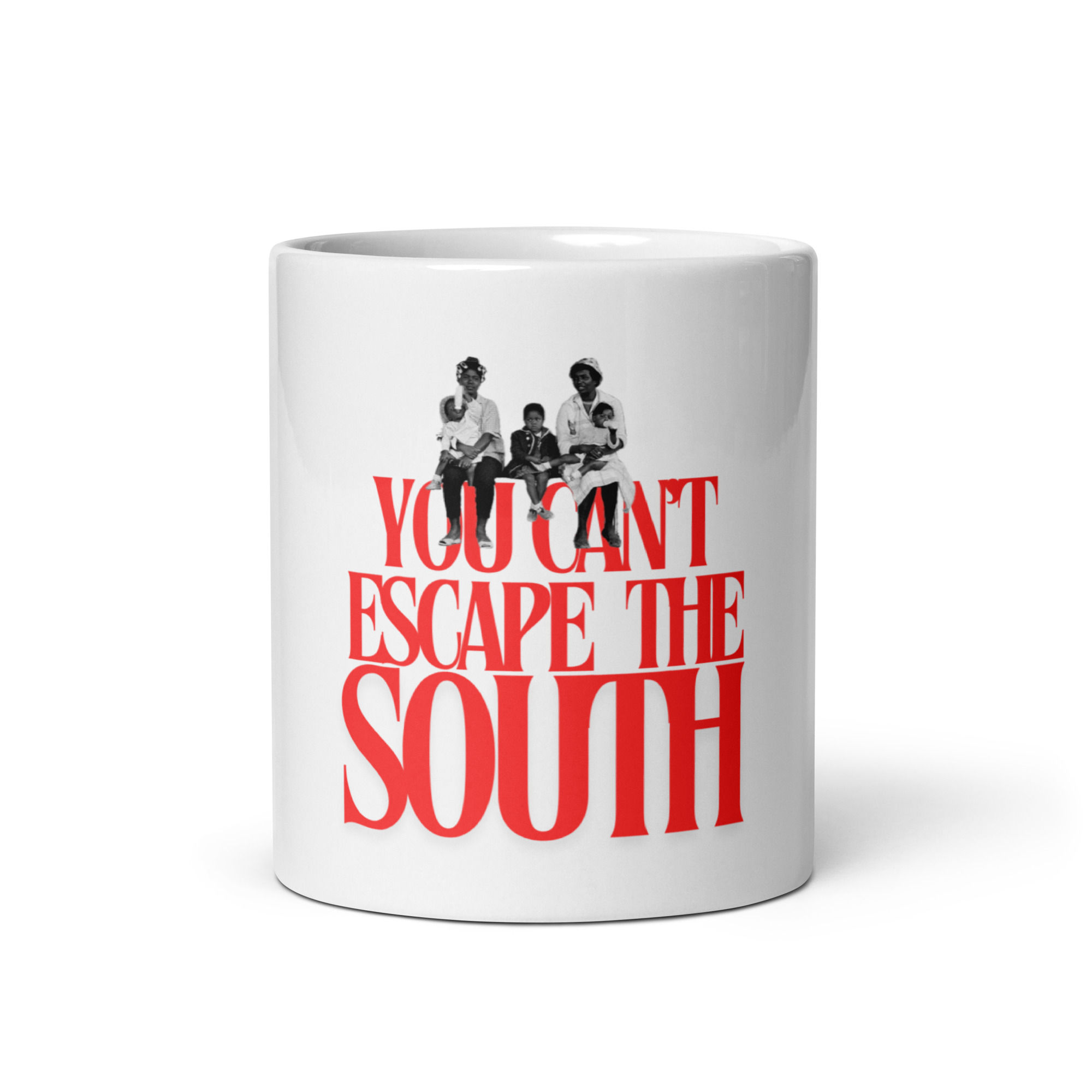 You Can't Escape The South Coffe Mug