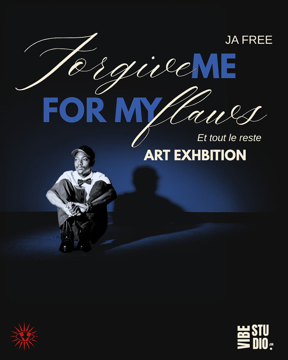 Forgive Me for My Flaws Opening Reception For Ja Free