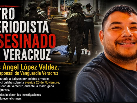 Otro Periodista fue asesinado en Veracruz