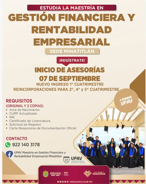 ¡¡¡Maestría en Gestión Financiera y Rentabilidad Empresarial, Sede Minatitlán UPAV!!! Inscripciones Abiertas