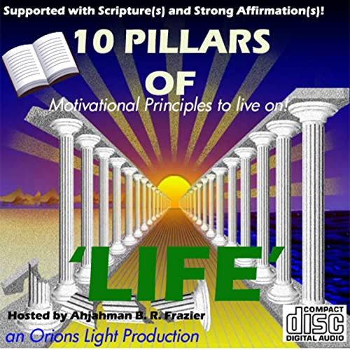 10 Pillars of Life Motivational Principles to Live On Club