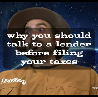 Why you should talk to a lender before filing your taxes