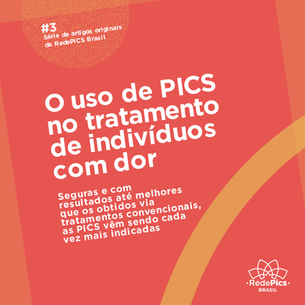 Por que utilizar PICS no tratamento do indivíduo com dor?
