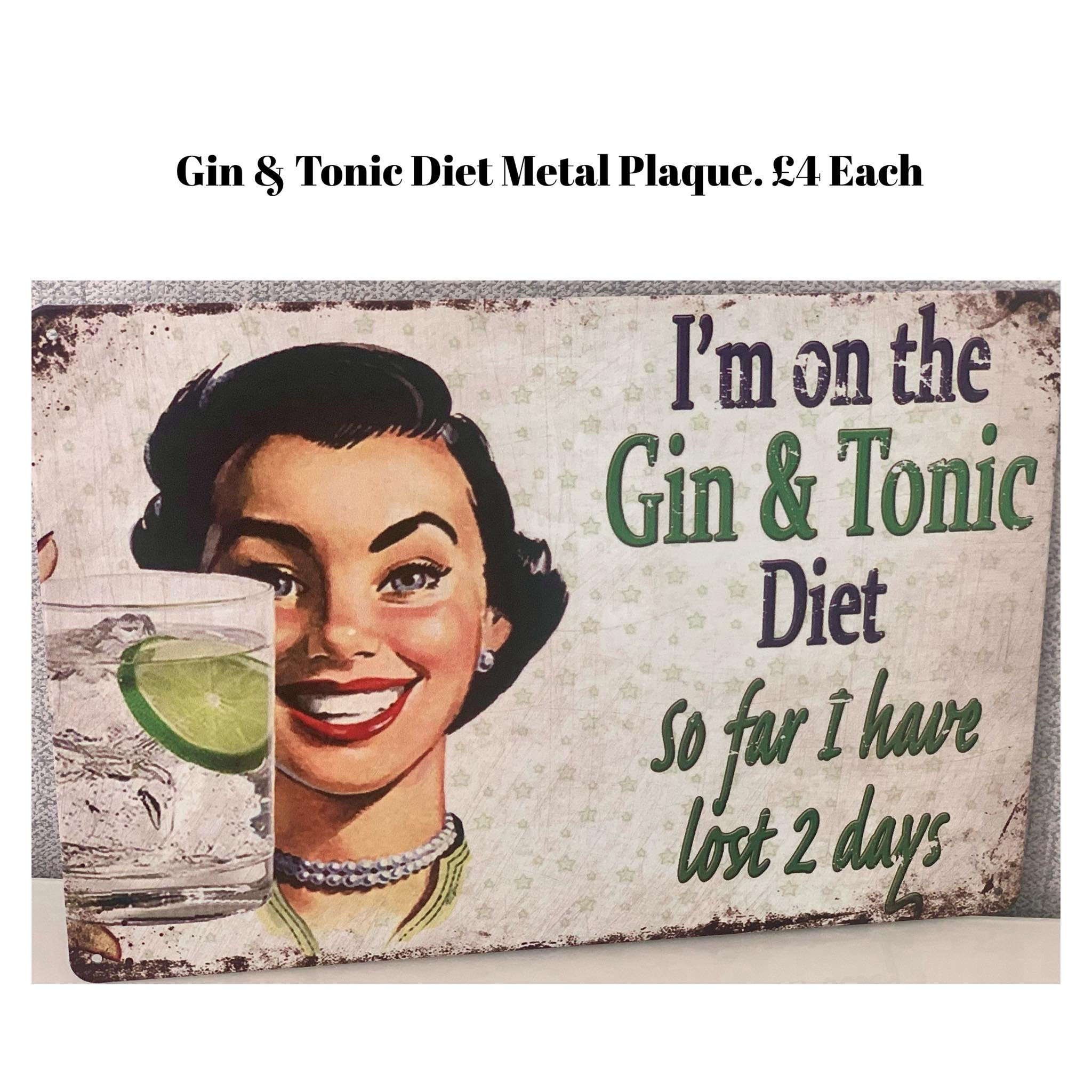 Gin and Tonic Diet Metal Plaque