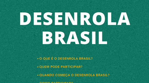 Saiba o que é o programa Desenrola Brasil e como participar