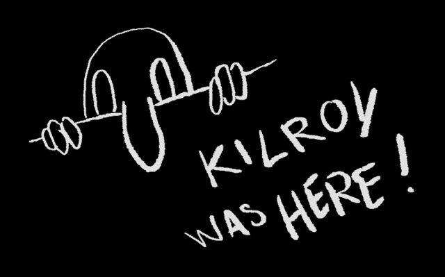 640px-Kilroy_was_here_(re-drawn).gif