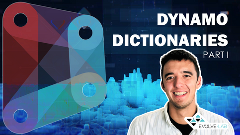 Dictionaries in Dynamo - Part 1