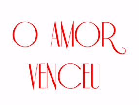 O amor venceu