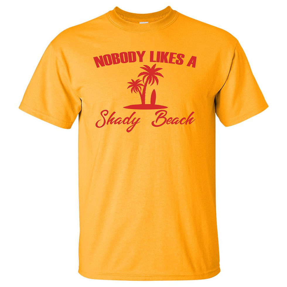 Thumbnail: Nobody Likes a Shady Beach T-shirt