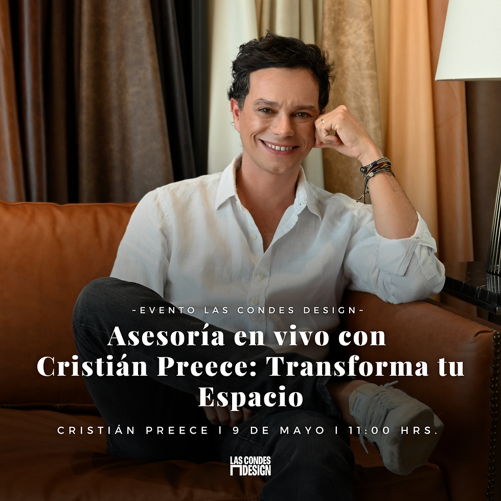 Asesoría en vivo con Cristián Preece: Transforma tu espacio