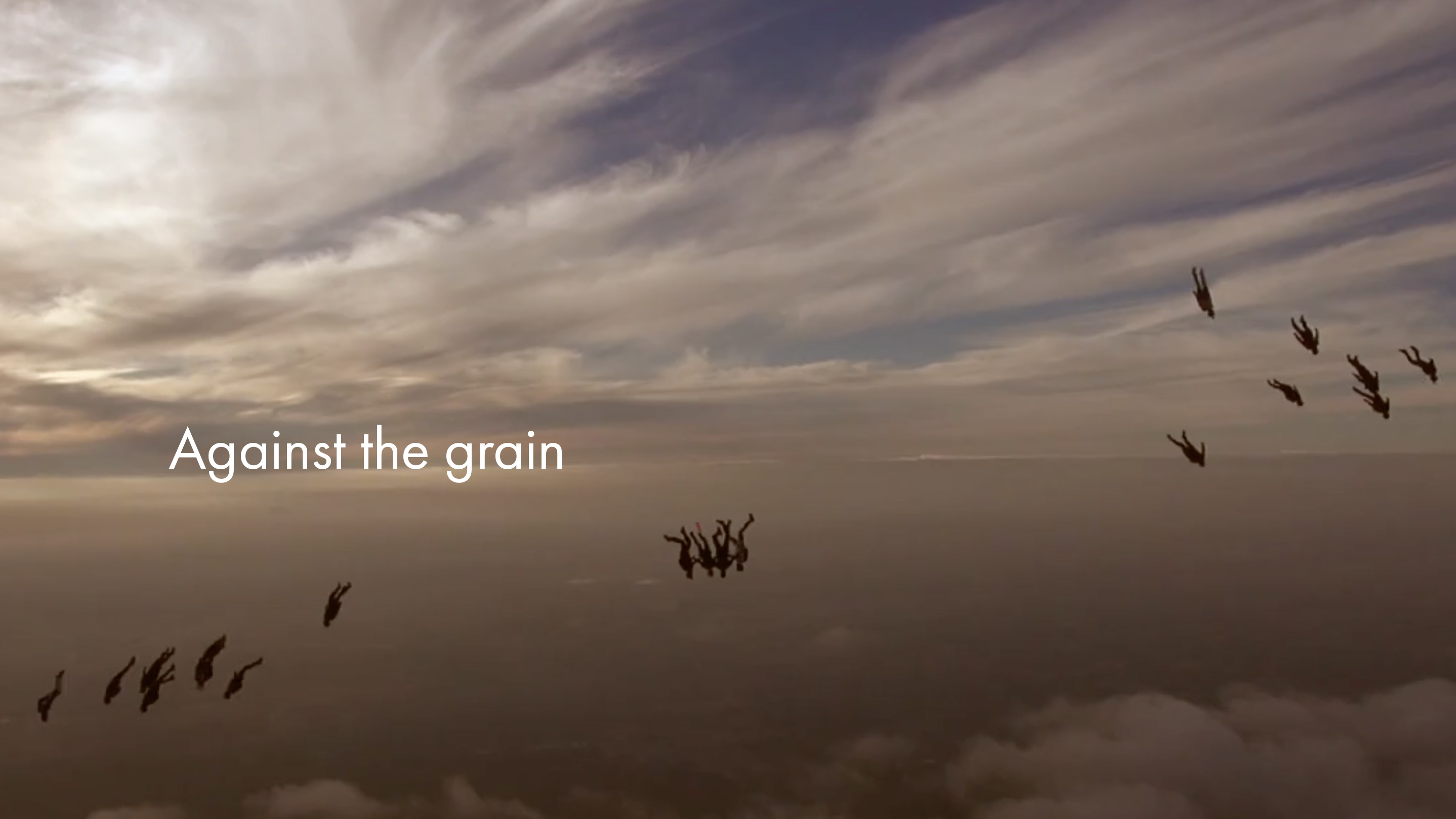 Against the grain