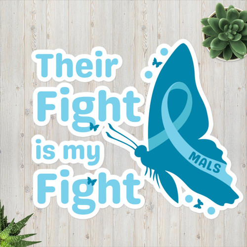 Their Fight is my Fight (Sticker) | MALS Foundation