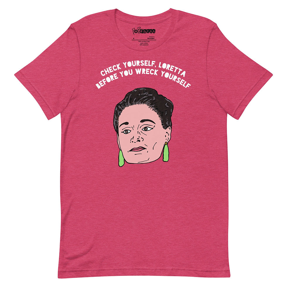 Thumbnail: Check yourself, Loretta - Unisex t-shirt