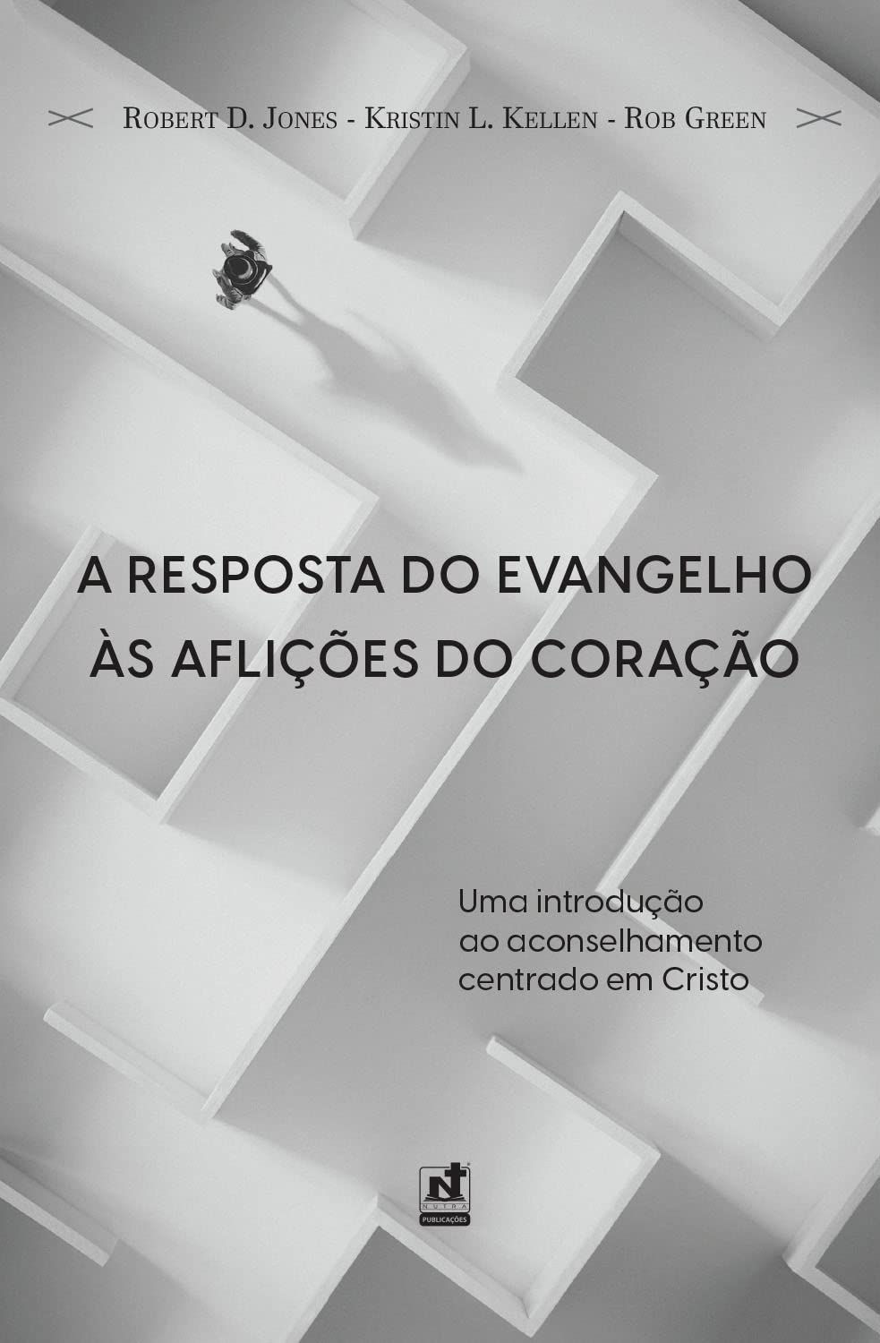 A Resposta do Evangelho às Aflições do Coração