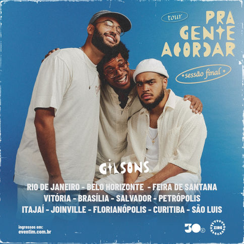 Gilsons anuncia datas da sessão final da turnê "Pra Gente Acordar"