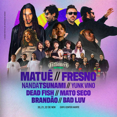 Tattoo Week São Paulo 2026 reúne Fresno, Matuê, Mato Seco, Dead Fish e outros nomes da música em programação que conecta tatuagem e cultura
