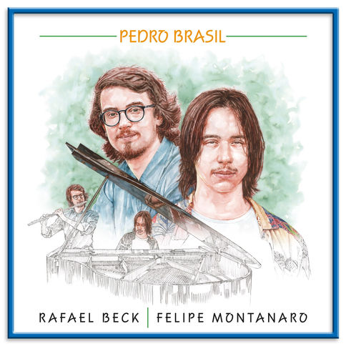 Duo Rafael Beck e Felipe Montanaro lançam single “Pedro Brasil”