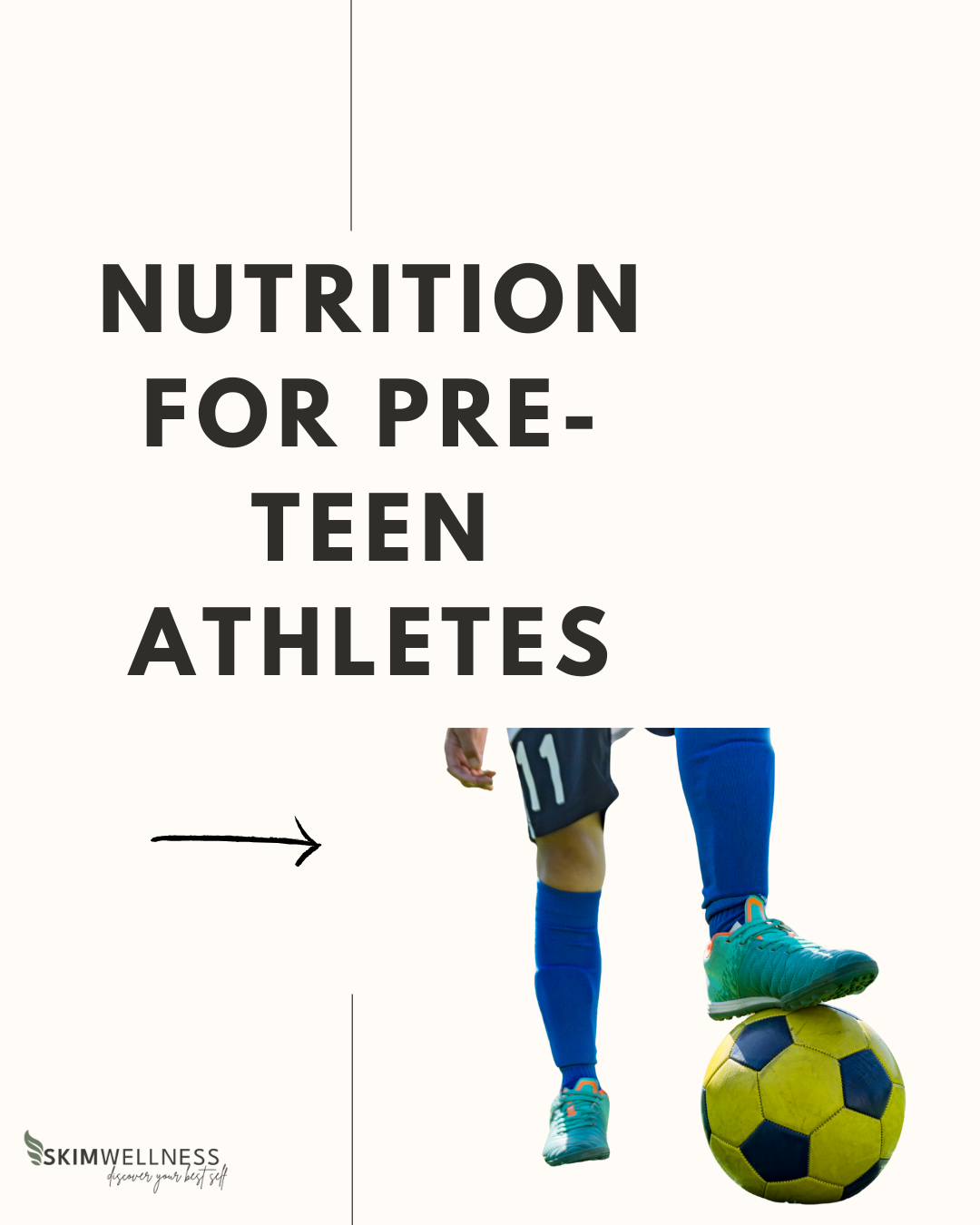 Nutrition for Pre-Teen Athletes