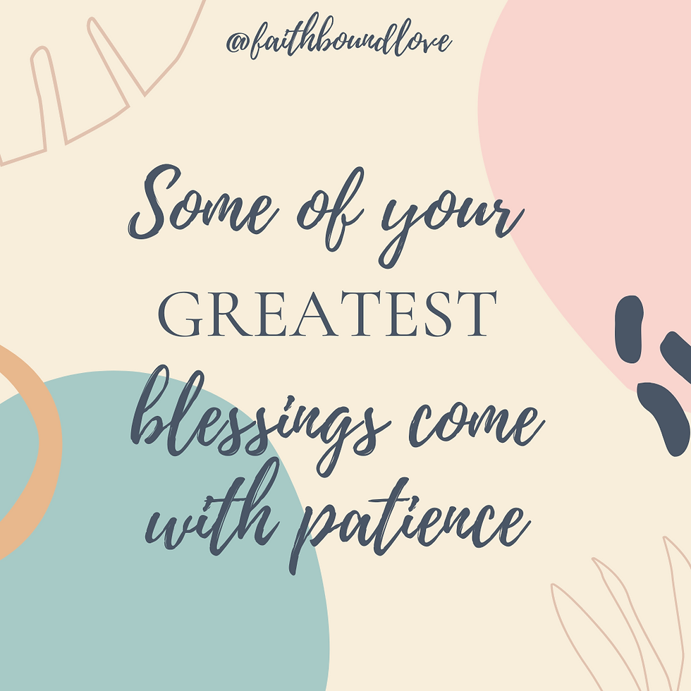 Daily Faith Quote: Blessings Come with Patience