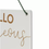 Thumbnail: Hello Gorgeous Hanging Sign