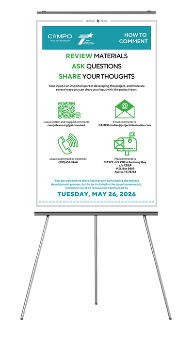 Board titled ‘How to Comment’, explaining how the public can provide input on the FM 973 US 290 to Samsung Hwy project, including completing an online survey, emailing comments, or mailing comments, with a listed deadline for submitting feedback. Click to expand.