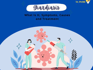Giardiasis: What Is It, Symptoms, Causes and Treatment