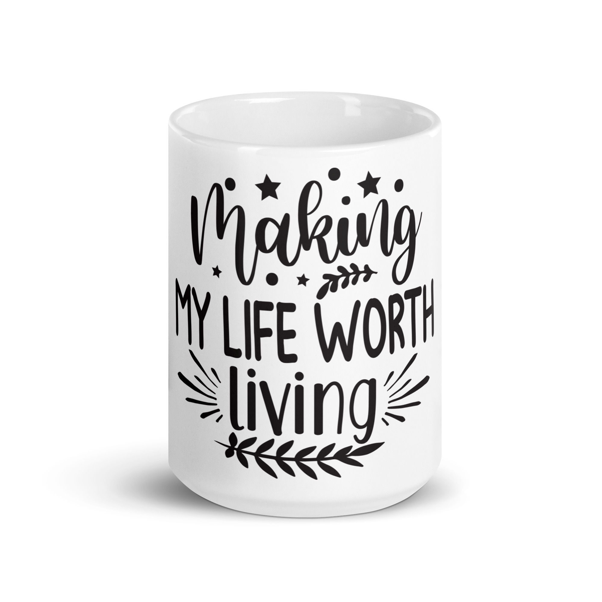 Making My Life Worth Living Mug, Sobriety Gift