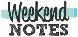 Weekend Notes Thumbnail.gif