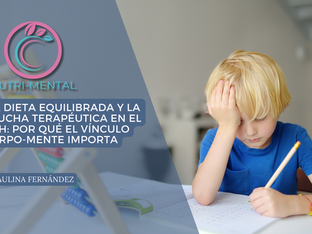 Una dieta equilibrada y la terapia psicoanalÃtica potencian el tratamiento del TDAH