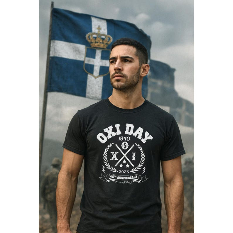 OXI DAY, Greece's 85th Anniversary Greek Italian War T-Shirt