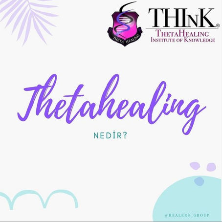 Thetahealing Nedir ?