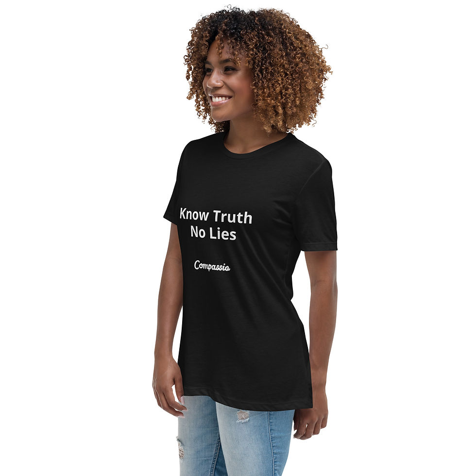 Thumbnail: Know Truth No Lies Women's Relaxed T-Shirt
