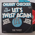 Chubby Checker - Let's Twist Again / The Twist, 7", 45lik, Plak.png