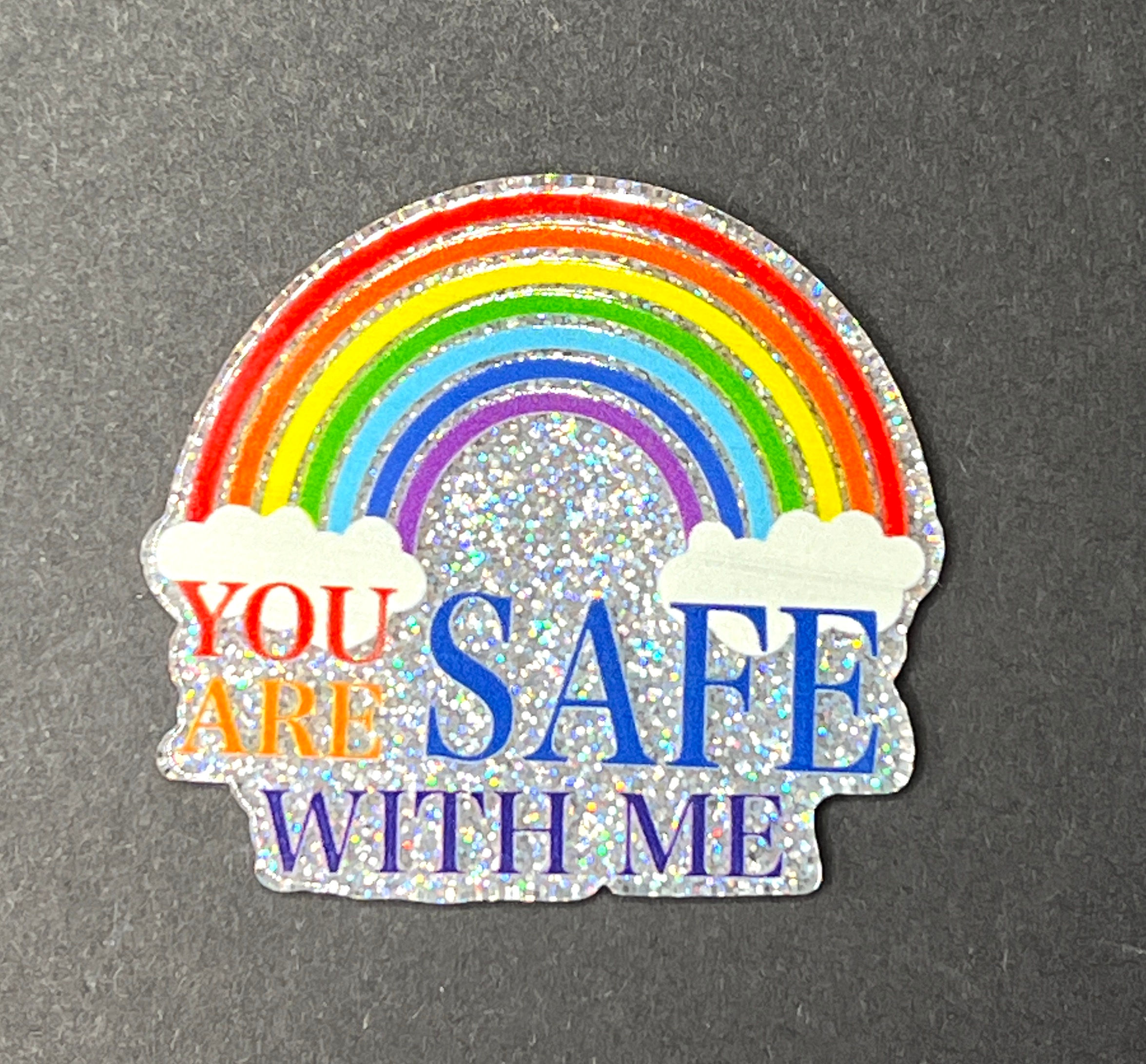 You Are Safe With Me Acrylic