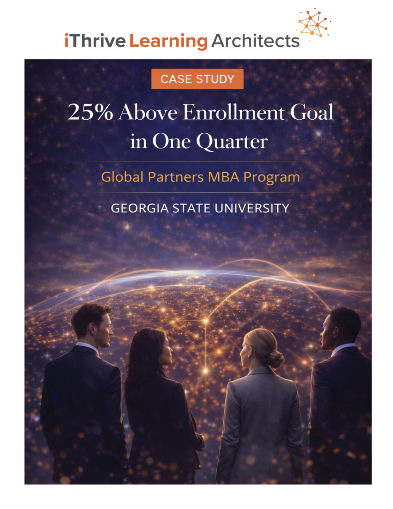 25% Above Enrollment Goad in One Quarter
