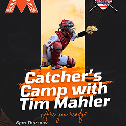 Catchers Camp with Tim Mahler
