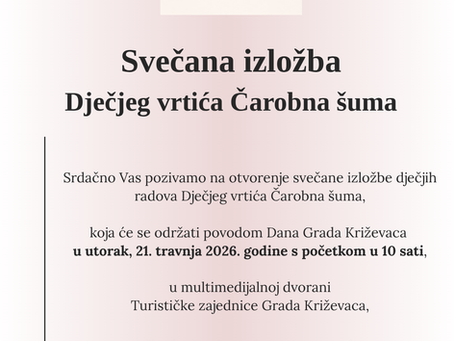 Svečana izložba dječjih radova - 21. travnja 2026.