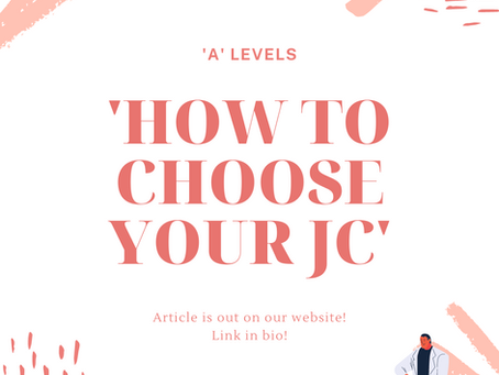 Choosing your JC? - Ultimate Guide (2021)