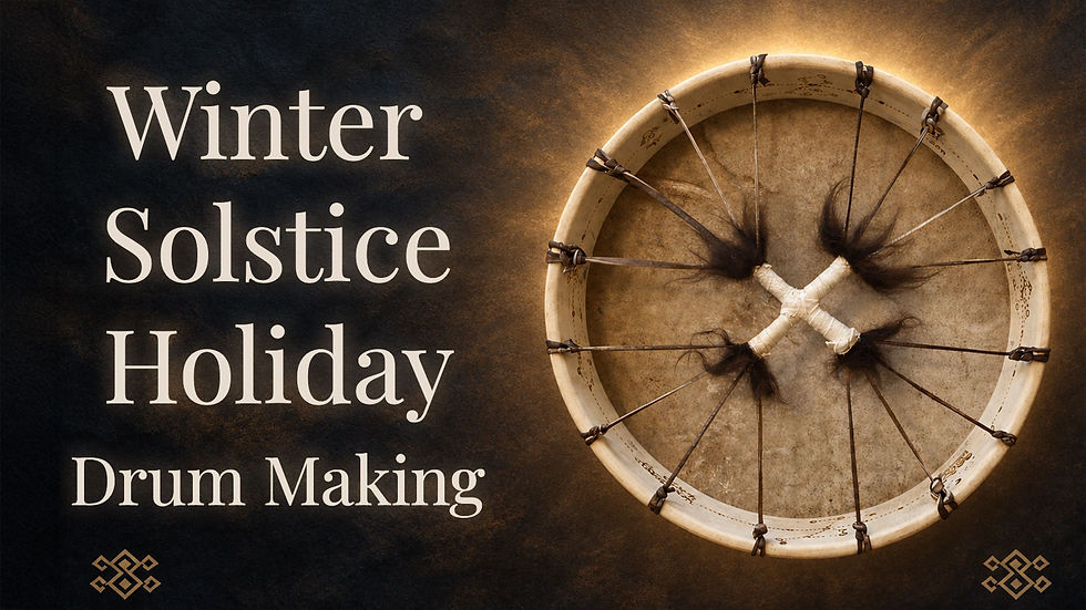 Winter Solstice Holiday Drum Making