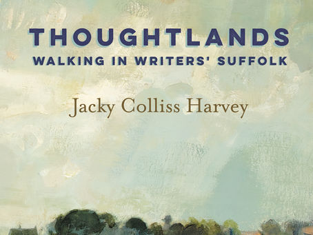 Thoughtlands: Walking in Writers’ Suffolk