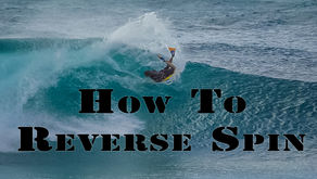 Bodyboarding Reverse Spin Explained